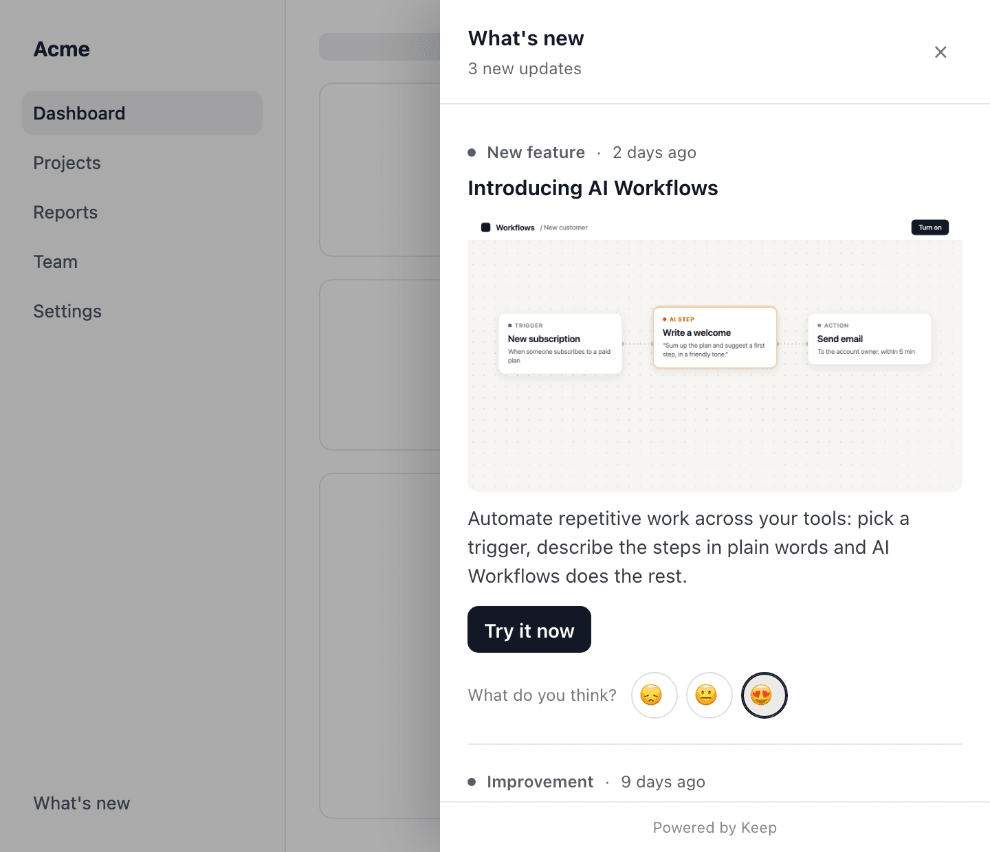 Keep's What's new panel open inside a fictional app called Acme, with three updates: “Introducing AI Workflows” (New feature, with an image of the workflow editor, a Try it now button and the 😞 😐 😍 reactions), “Faster CSV exports” (Improvement) and “New data region in Frankfurt” (Announcement).